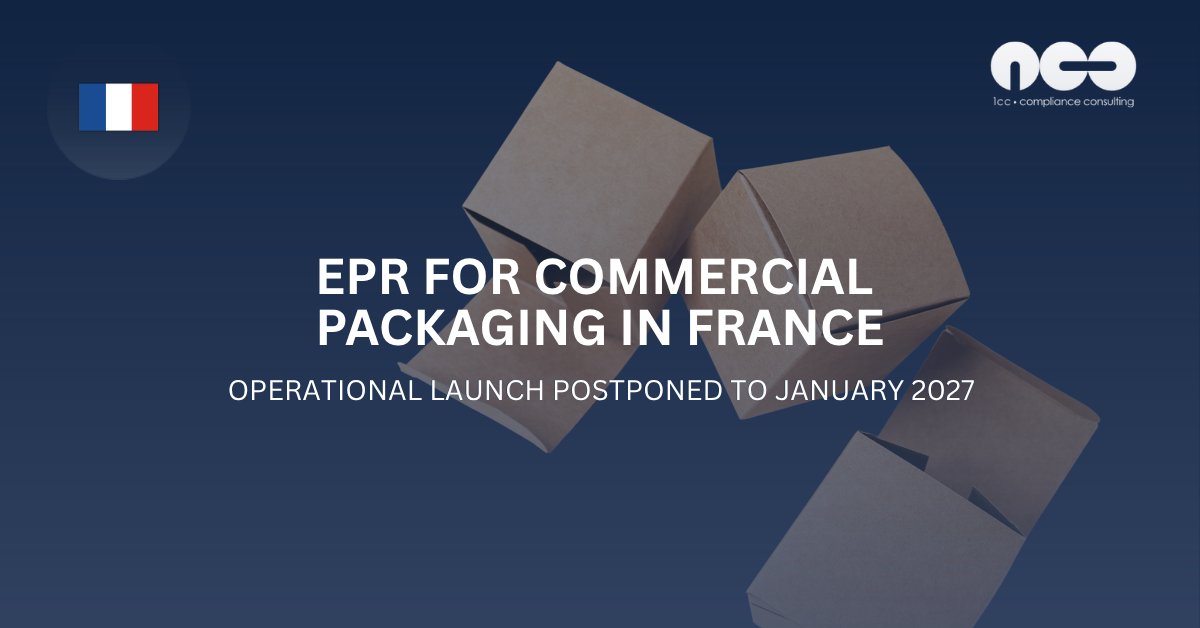 The operational launch for industrial and commercial packaging in France has been postponed to 1 January 2027