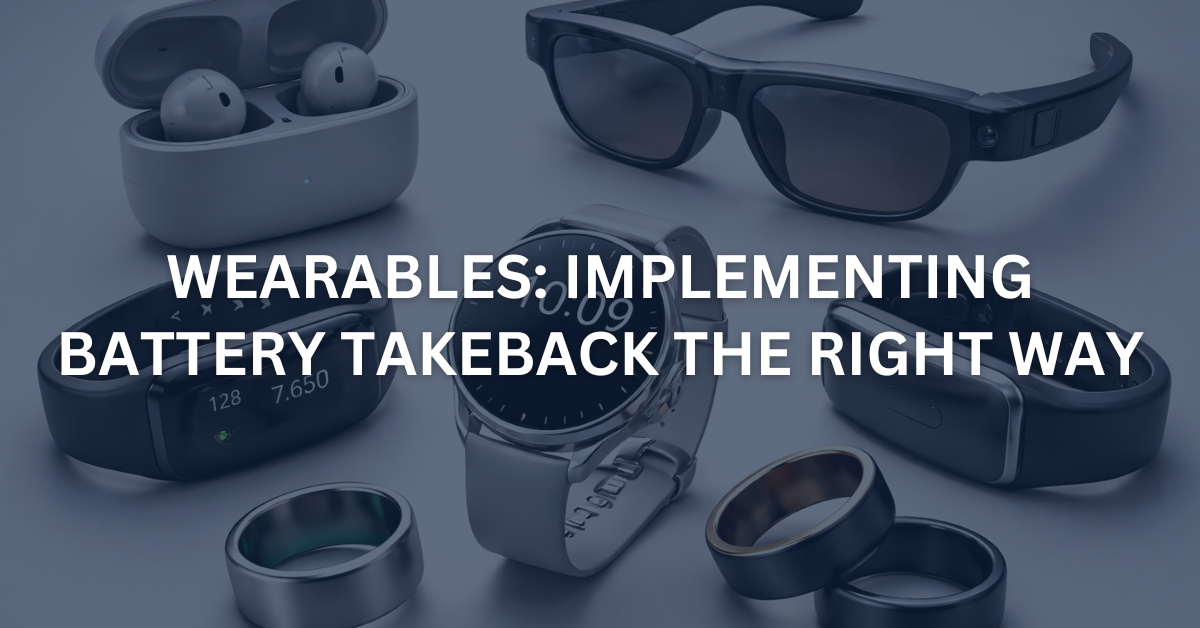 Battery Take-Back for Wearables: Obligations and Practical Risks